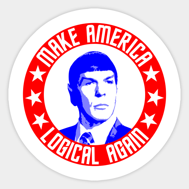 Spock - Making America Logical Sticker by GrumpyVulcanCampaign